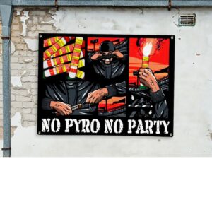 Bannière – No Pyro No Party 100x75 – Miko Fumi