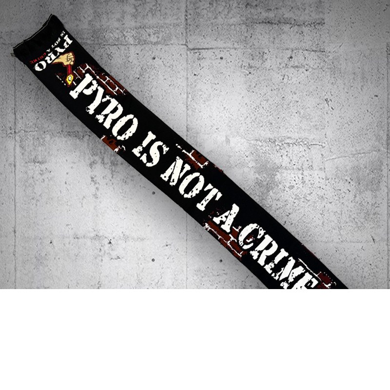 Écharpe – Pyro Is Not A Crime 1