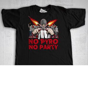 T-shirt – No Pyro No Party – Miko Fumi