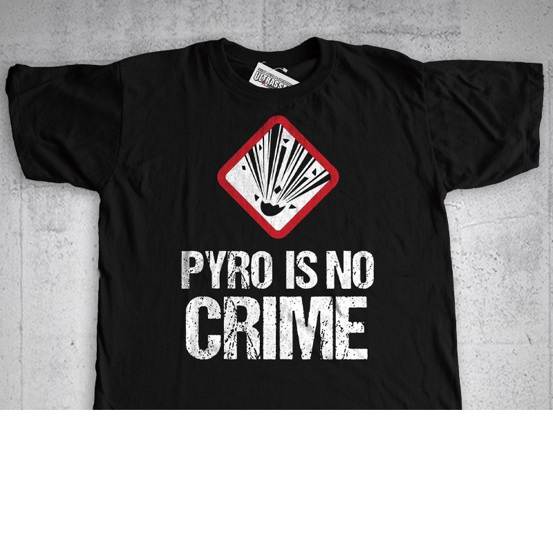 T-shirt – Pyro Is No Crime